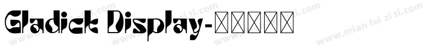 Gladick Display字体转换